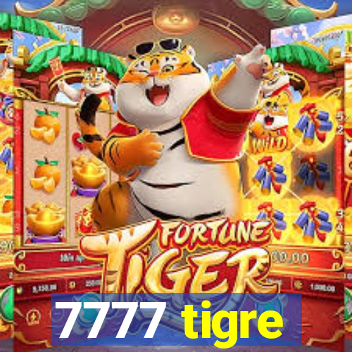 7777 tigre